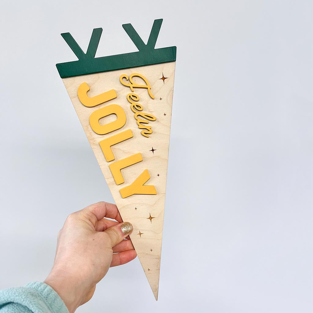 Feelin Jolly Pennant Flag