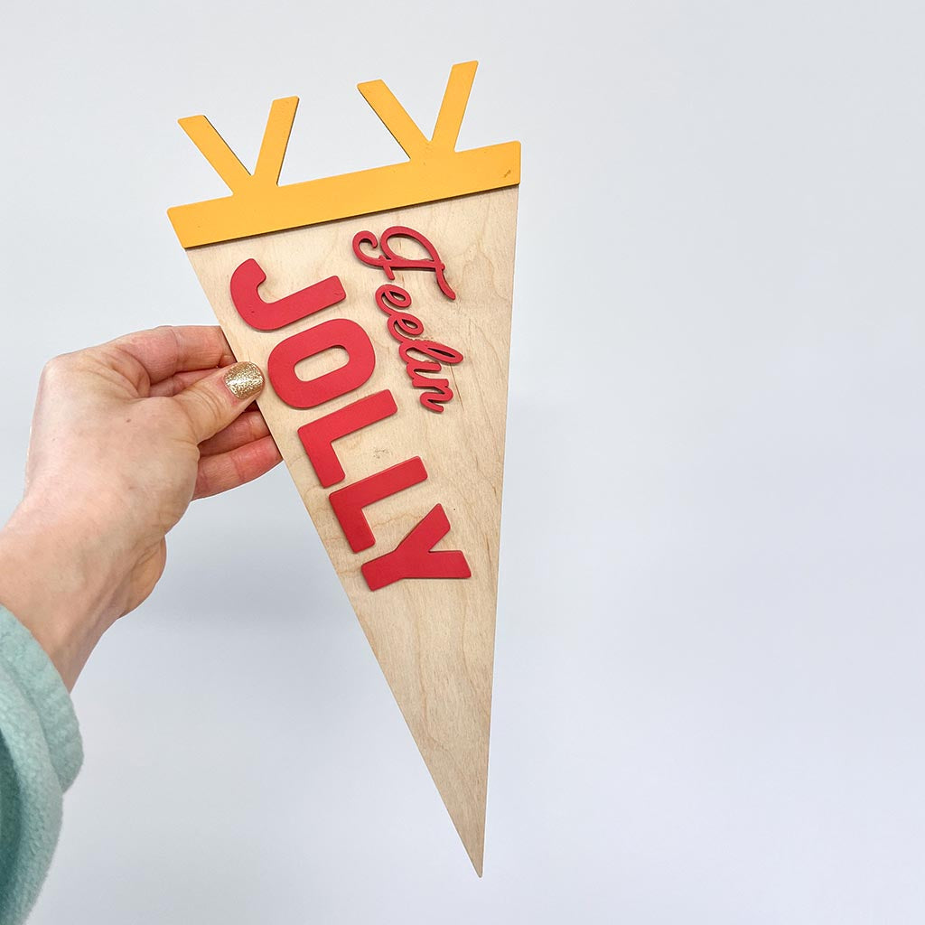 Feelin Jolly Pennant Flag