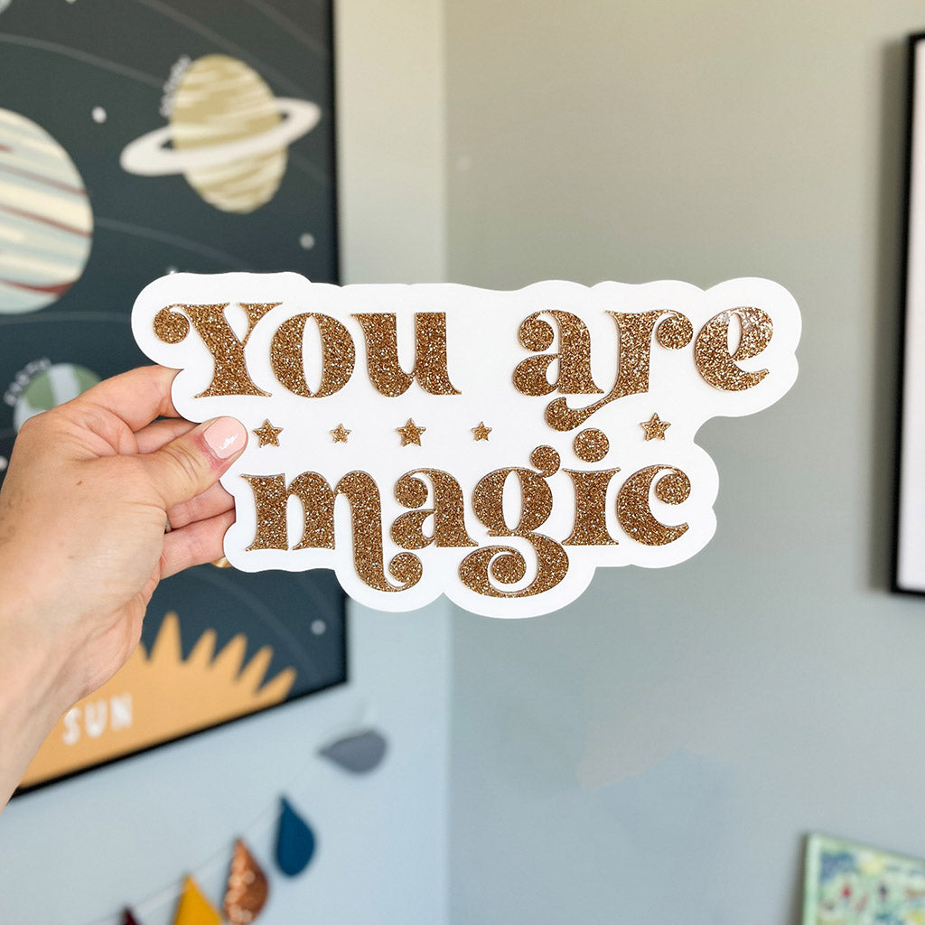 You Are Magic Wall Decor