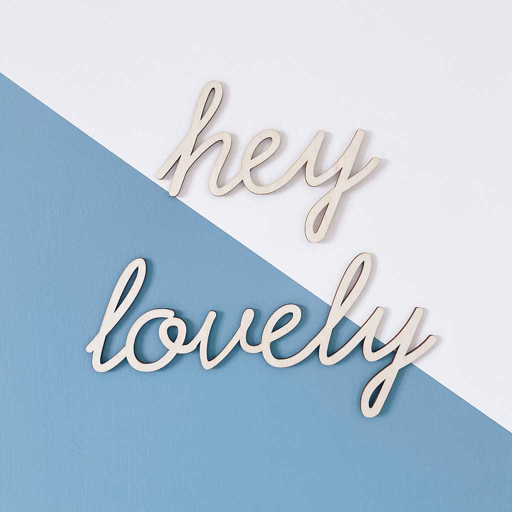 Hey Lovely Wall Sign