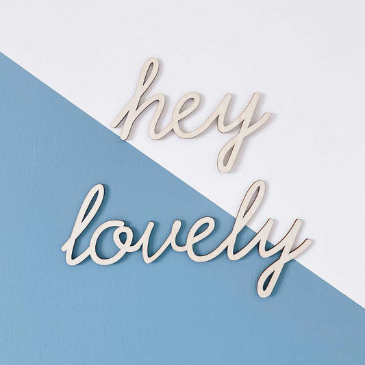 Hey Lovely Wall Sign
