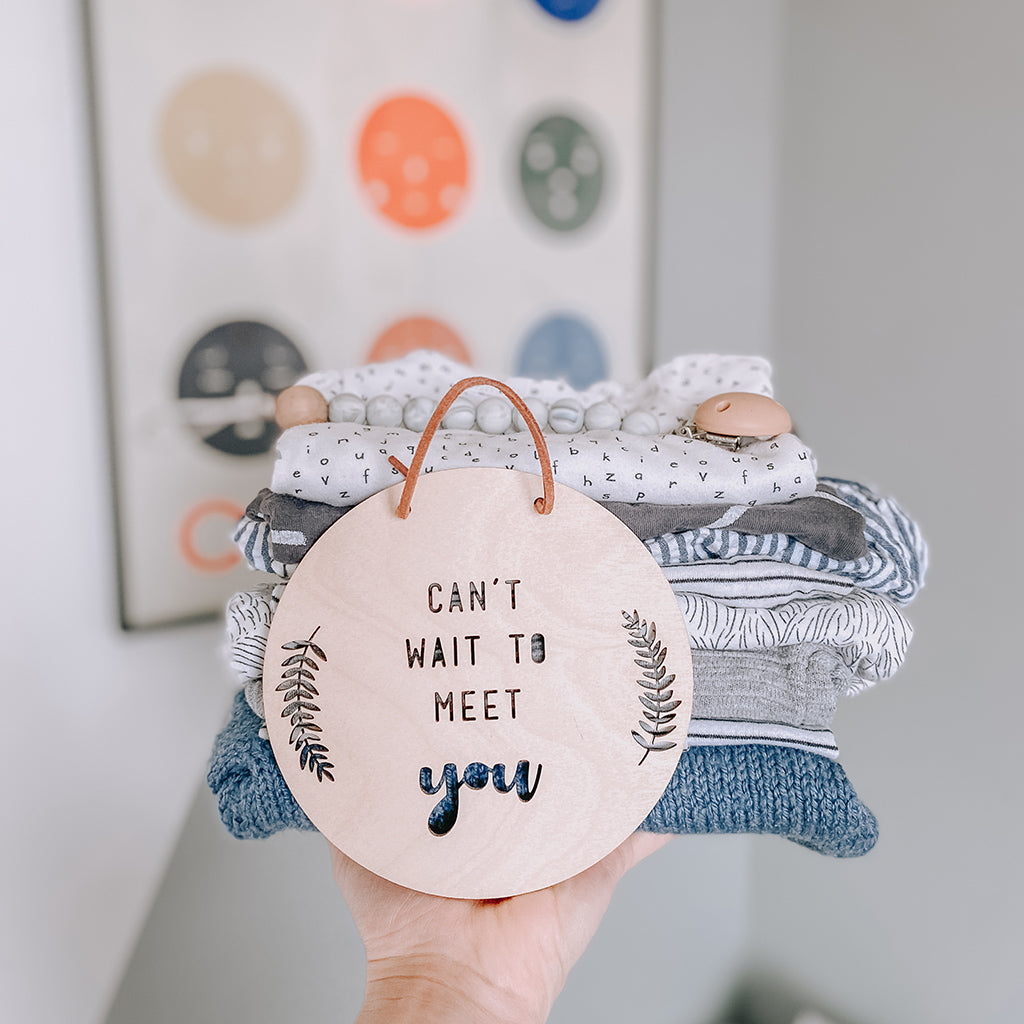 Can't Wait to Meet You Plaque