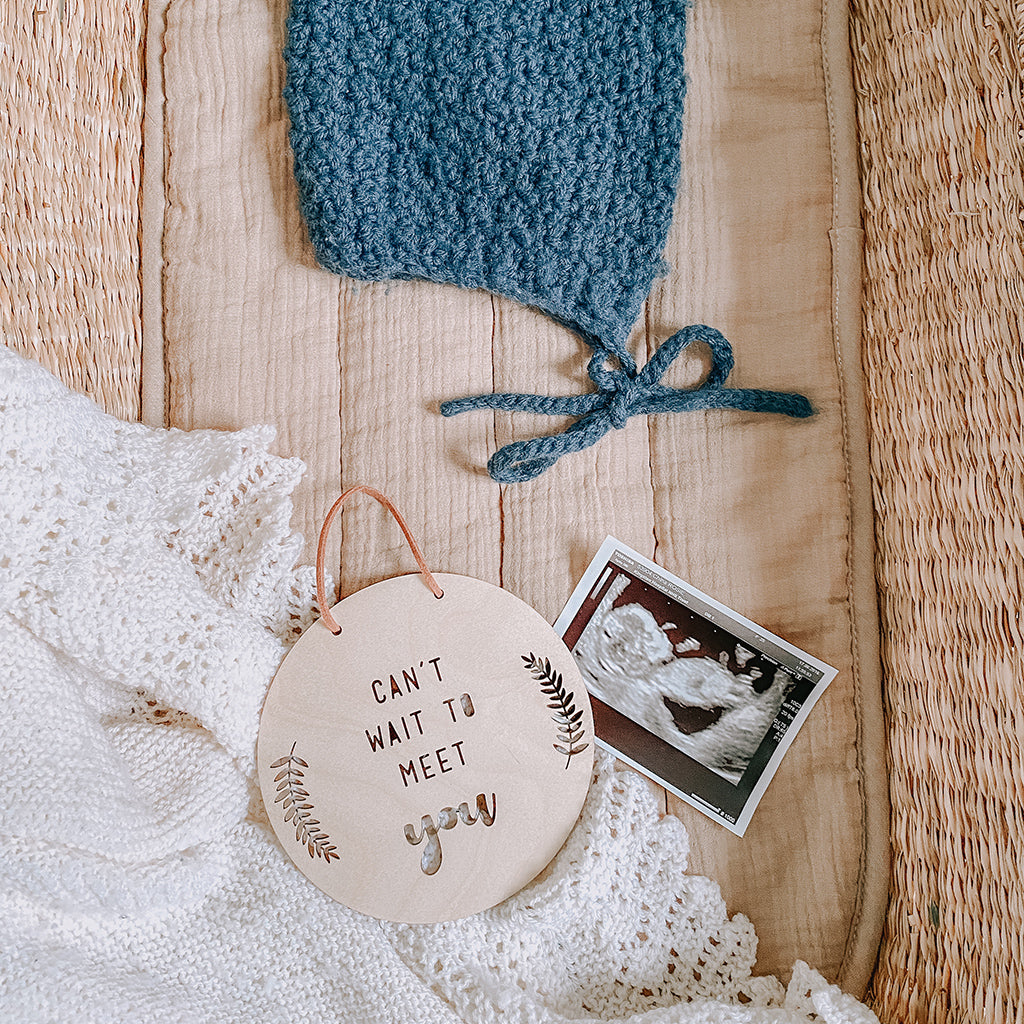 Can't Wait to Meet You Plaque