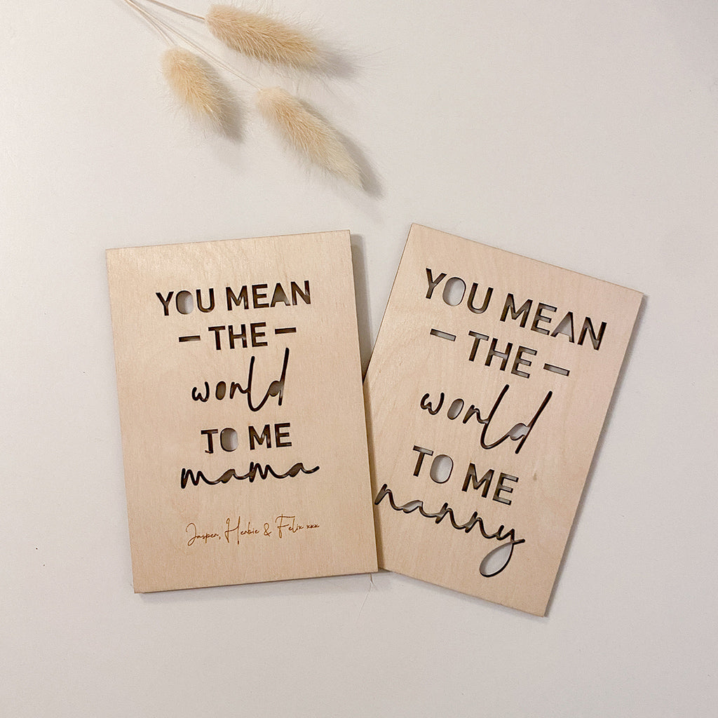 You Mean the World to Me..... Postcard Personalised