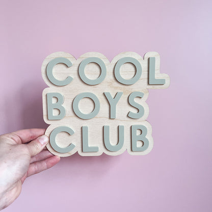 Cool Boys Club Wall Sign