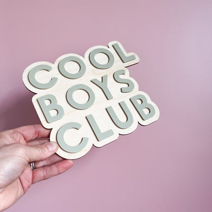Cool Boys Club Wall Sign