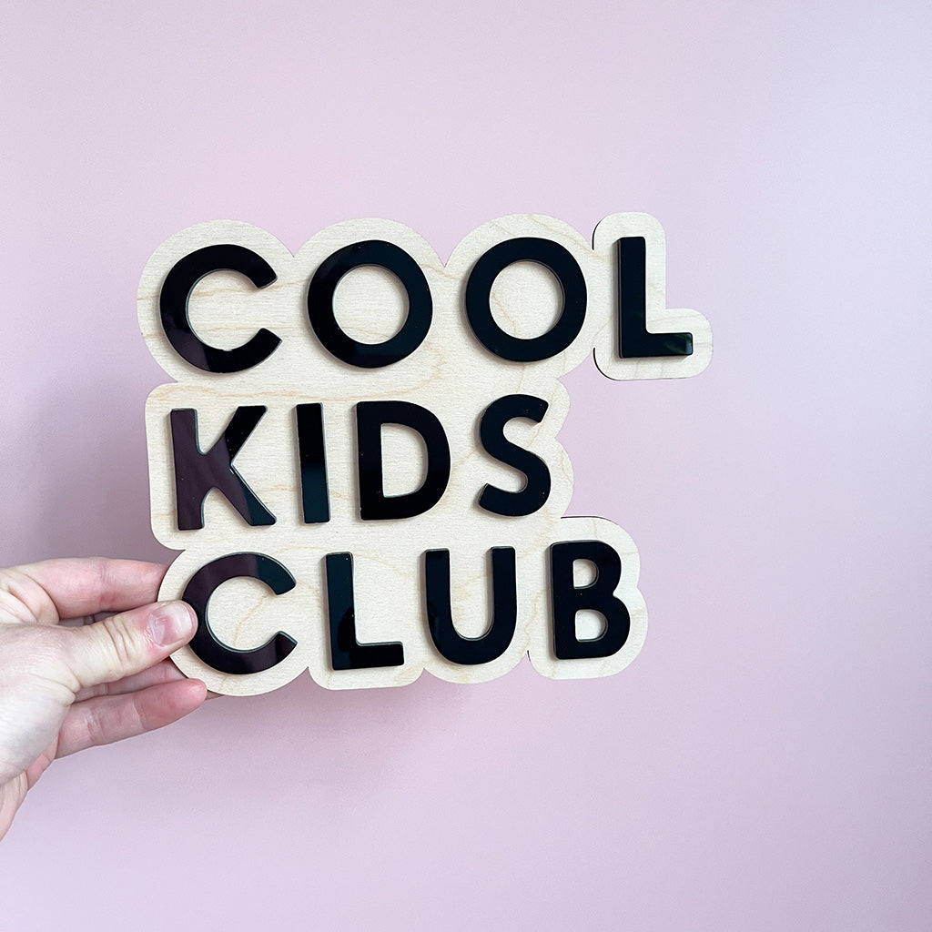 Cool Kids Club Wall Sign