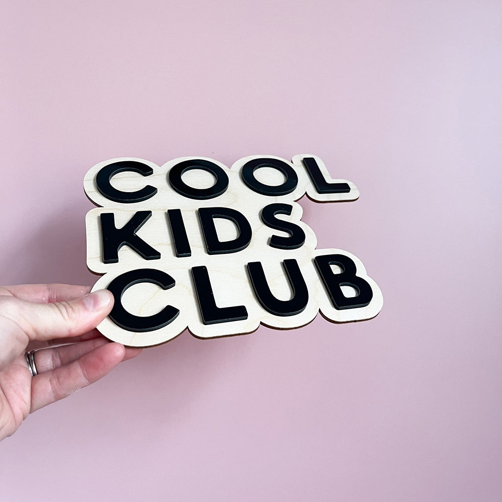 Cool Kids Club Wall Sign