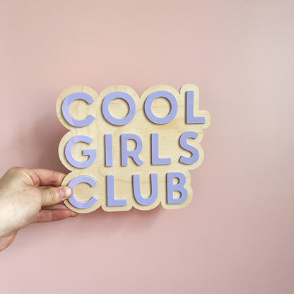 Cool Girls Club Wall Sign
