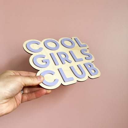 Cool Girls Club Wall Sign