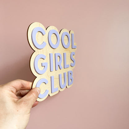 Cool Girls Club Wall Sign