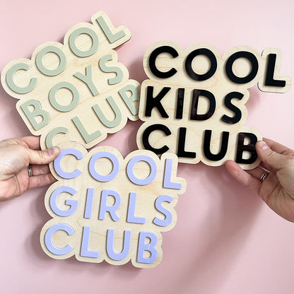 Cool Boys Club Wall Sign