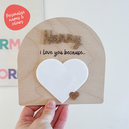 I Love You Because Personalised Heart Message Board