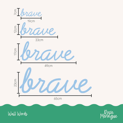 Brave Wall Sign