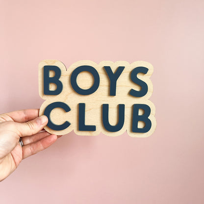 Boys Club Wall Sign