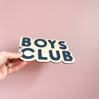 Boys Club Wall Sign