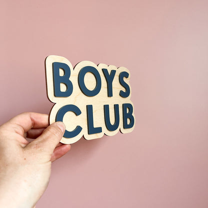 Boys Club Wall Sign