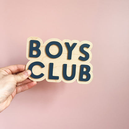 Boys Club Wall Sign