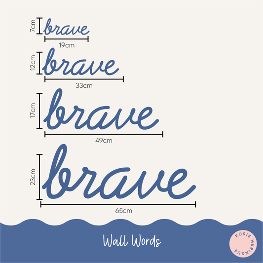 Brave Wall Sign