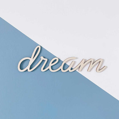 Dream Wall Sign
