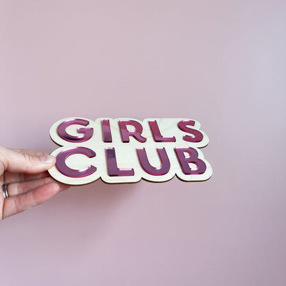 Girls Club Wall Sign
