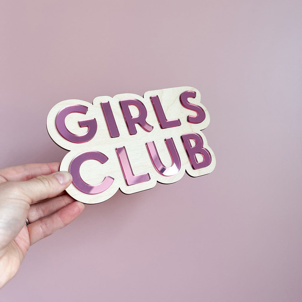 Girls Club Wall Sign