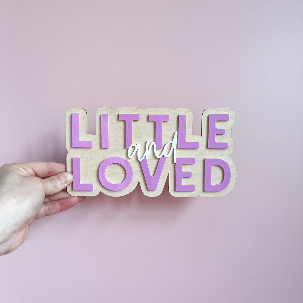 Little and Loved Wall Sign