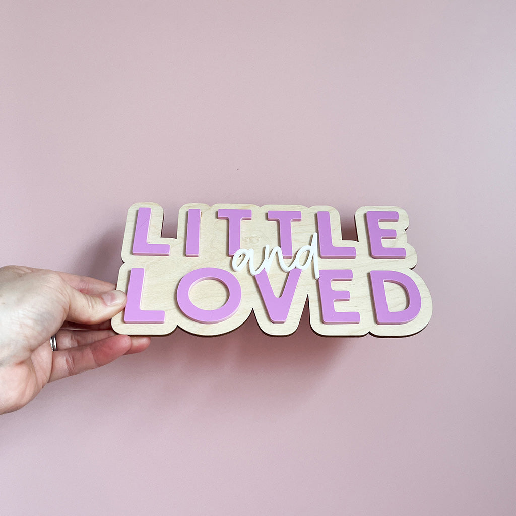 Little and Loved Wall Sign