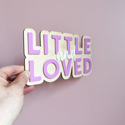 Little and Loved Wall Sign