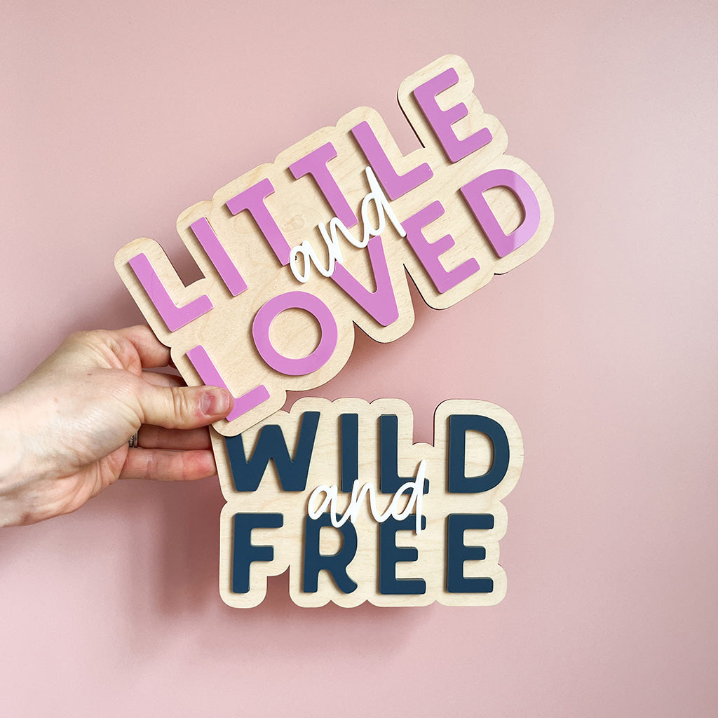 Little and Loved Wall Sign