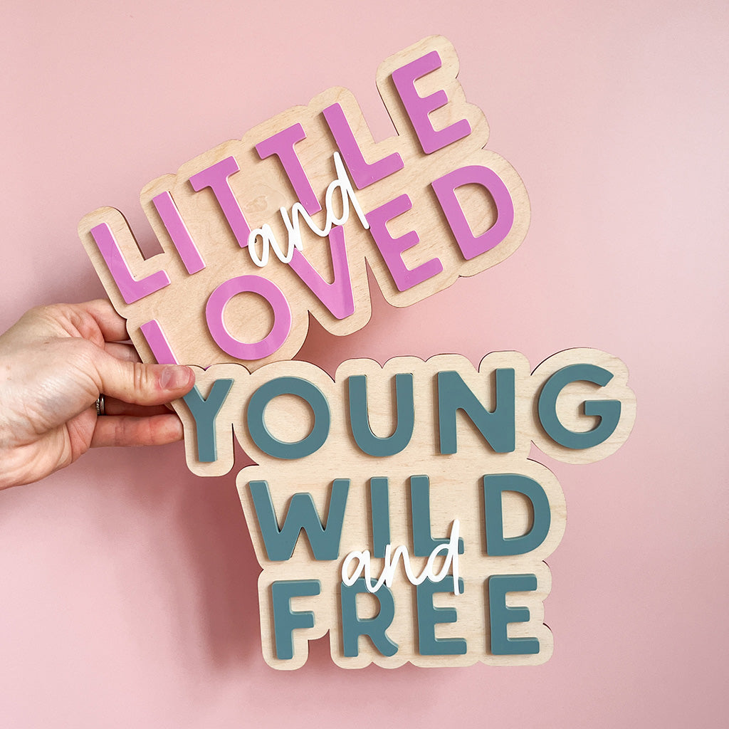 Little and Loved Wall Sign