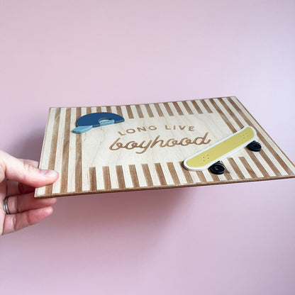 Long Live Boyhood Plaque