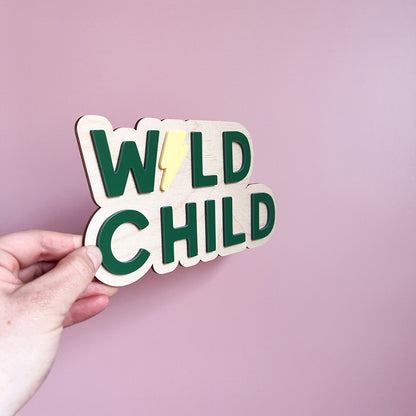 Wild Child Wall Sign