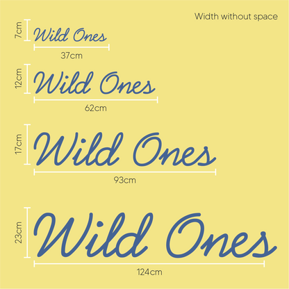 Wild Ones Wall Sign