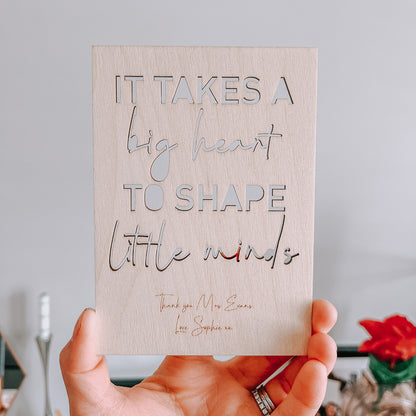 It Takes a Big Heart to Shape Little Minds Postcard Personalised